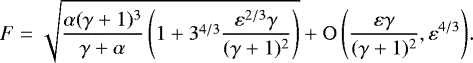 Mathematical equation: \begin{equation*} F=\sqrt{\frac{\alpha(\gamma+1)^{3}}{\gamma+\alpha}\left(1+3^{4/3}\frac{\varepsilon^{2/3}\gamma}{(\gamma+1)^2}\right)}+\mathrm{O}\left(\frac{\varepsilon\gamma}{(\gamma+1)^2},\varepsilon^{4/3}\right)\hspace{-0.05cm}.\hspace{-0.5cm}\end{equation*}