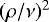Mathematical equation: $(\rho/\nu)^2$