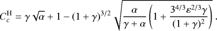Mathematical equation: \begin{equation*} C_c^{\mathrm H}=\gamma\sqrt{\alpha}+1-(1+\gamma)^{3/2}\sqrt{\frac{\alpha}{\gamma+\alpha} \left(1+\frac{3^{4/3}\varepsilon^{2/3}\gamma}{(1+\gamma)^2}\right)}\ .\end{equation*}