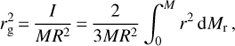 Mathematical equation: $$ r_\mathrm g^2=\frac I{MR^2}=\frac2{3MR^2}\int_0^Mr^2\mathrm dM_\mathrm r, $$