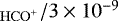 Mathematical equation: $_{{\rm{HCO}^+}}/3\times10^{-9}$