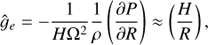 Mathematical equation: $ \begin{aligned} \hat{g}_e = -\dfrac{1}{H {\Omega}^2} \dfrac{1}{\rho}\left(\dfrac{ \partial P}{\partial R}\right) \approx \left( \dfrac{H}{R} \right), \end{aligned} $