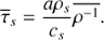 Mathematical equation: $ \begin{aligned} \overline{\tau}_{{s}}= \dfrac{a \rho_{{s}}}{c_{{s}}} \overline{\rho ^{-1}}. \end{aligned} $