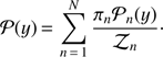 Mathematical equation: $ \mathcal{P}(y)=\sum\limits_{n=1}^{N}{\frac{{{\pi }_{n}}{{\mathcal{P}}_{n}}(y)}{{{\mathcal{Z}}_{n}}}}\cdot $
