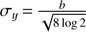 Mathematical equation: $ \sigma_y=\frac b{\sqrt{8\;\log\;2}} $