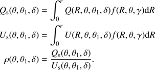 Mathematical equation: $$ \begin{array}{l}Q_\mathrm s{(\theta,\theta_1,\delta)={\int_0^r\;Q(R,\theta,\theta_1,\delta)f{(R,\theta,\gamma)\mathrm dR}}}\\U_\mathrm s{(\theta,\theta_1,\delta)={\int_0^r\;U(R,\theta,\theta_1,\delta)f{(R,\theta,\gamma)\mathrm dR}}}\\\rho(\theta,\theta_1,\delta)=\frac{Q_\mathrm s(\theta,\theta_1,\delta)}{U_\mathrm s(\theta,\theta_1,\delta)}.\\{}\end{array} $$
