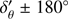Mathematical equation: $ \delta_\theta^'\pm180^\circ $