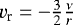 Mathematical equation: $v_{\textrm{r}}=-\frac32\frac{\nu}{r}$