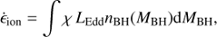 Mathematical equation: $$ {\dot\epsilon}_\text{ion}=\int\chi L_\text{Edd}n_\text{BH}{(M_\text{BH})}\mathrm dM_\text{BH}, $$