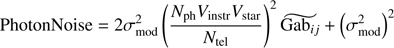Mathematical equation: $$ \begin{aligned} \text{ PhotonNoise} = 2 \sigma ^2_{\text{ mod}} \left( \frac{N_{\text{ ph}} V_{\rm instr} V_{\rm star}}{N_{\text{ tel}}} \right)^2 \widetilde{\text{ Gab}_{ij}} + \left( \sigma ^2_{\text{ mod}} \right)^2 \end{aligned} $$
