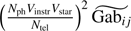 Mathematical equation: $ \left( \frac{N_{\mathrm{ph}} V_{\mathrm{instr}} V_{\mathrm{star}}}{N_{\mathrm{tel}}} \right)^2 \widetilde{\mathrm{Gab}_{ij}} $