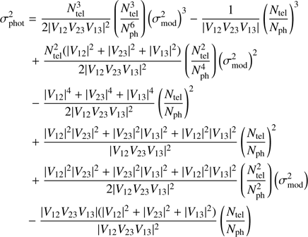 Mathematical equation: $$ \begin{aligned}&\sigma _{\text{ phot}}^2 = \frac{N_{\text{ tel}}^3}{2 |V_{12}V_{23}V_{13}|^2} \left( \frac{N_{\text{ tel}}^3}{N_{\text{ ph}}^6} \right) \left( \sigma _{\text{ mod}}^2 \right)^3 - \frac{1}{|V_{12}V_{23}V_{13}|} \left( \frac{N_{\text{ tel}}}{N_{\text{ ph}}} \right)^3\nonumber \\&\qquad \;+\frac{N_{\text{ tel}}^2 (|V_{12}|^2+|V_{23}|^2+|V_{13}|^2)}{2 |V_{12}V_{23}V_{13}|^2} \left( \frac{N_{\text{ tel}}^2}{N_{\text{ ph}}^4} \right) \left( \sigma _{\text{ mod}}^2 \right)^2\nonumber \\&\qquad \;-\frac{|V_{12}|^4+|V_{23}|^4+|V_{13}|^4}{2 |V_{12}V_{23}V_{13}|^2} \left( \frac{N_{\text{ tel}}}{N_{\text{ ph}}} \right)^2\nonumber \\&\qquad \;+\frac{|V_{12}|^2 |V_{23}|^2 + |V_{23}|^2 |V_{13}|^2 +|V_{12}|^2 |V_{13}|^2 }{|V_{12}V_{23}V_{13}|^2} \left( \frac{N_{\text{ tel}}}{N_{\text{ ph}}} \right)^2\nonumber \\&\qquad \;+\frac{|V_{12}|^2 |V_{23}|^2 + |V_{23}|^2 |V_{13}|^2 +|V_{12}|^2 |V_{13}|^2}{2 |V_{12}V_{23}V_{13}|^2} \left( \frac{N_{\text{ tel}}^2}{N_{\text{ ph}}^2} \right) \left( \sigma _{\text{ mod}}^2 \right)\nonumber \\&\qquad -\frac{|V_{12}V_{23}V_{13}|(|V_{12}|^2+|V_{23}|^2+|V_{13}|^2)}{|V_{12}V_{23}V_{13}|^2} \left( \frac{N_{\text{ tel}}}{N_{\text{ ph}}} \right) \end{aligned} $$