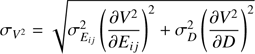 Mathematical equation: $$ \begin{aligned} \sigma _{V}^{2} = \sqrt{\sigma _{E_{ij}}^2 \left( \frac{\partial V^2}{\partial E_{ij}} \right)^2 + \sigma _{D}^2 \left( \frac{\partial V^2}{\partial D}\right)^2} \end{aligned} $$