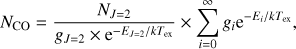 Mathematical equation: $$ \begin{aligned} N_\mathrm{CO} =\frac{N_{J=2}}{{ g}_{J=2} \times \mathrm{e}^{-E_{J=2}/kT_\mathrm{ex}}}\times \sum _{i=0}^{\infty }{ g}_i \mathrm{e}^{-E_i/kT_\mathrm{ex}} , \end{aligned} $$