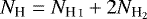 Mathematical equation: $N_{\textrm{H}} = N_{{{\textrm{H}\,\textsc{\textrm{i}}}}} + 2N_{\textrm{H}_2}$