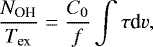 Mathematical equation: \begin{equation*} \frac{N_{\textrm{OH}}}{T_{\textrm{ex}}} = \frac{C_0}{f}\int{\tau {\textrm{d}}v}, \end{equation*}
