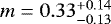 Mathematical equation: $m = 0.33^{+0.14}_{-0.13}$