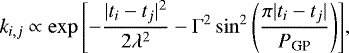 Mathematical equation: \begin{equation*} k_{i,j} \propto \exp{\left[ - \frac{|t_i-t_j|^2}{2\lambda^2} -\mathrm{\Gamma}^2 \sin^2{\left(\frac{\pi|t_i-t_j|}{P_{\textrm{GP}}} \right)} \right]},\end{equation*}