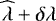 Mathematical equation: $\widehat{{\mathrm \lambda}} + \delta{{\mathrm \lambda}}$