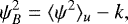 Mathematical equation: \begin{equation*} \psi^{2}_{B} = \langle{\psi^{2}}\rangle_{u} - k, \vspace*{6pt}\end{equation*}