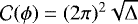 Mathematical equation: ${\cal C}(\phi) = (2 \pi)^{2} \sqrt{{\mathrm \Delta}}$