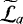 Mathematical equation: $\widetilde{\cal L}_{a}$
