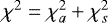 Mathematical equation: $\chi^{2} = \chi^{2}_{a} + \chi^{2}_{s}$