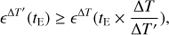 Mathematical equation: $$ \begin{aligned} \epsilon ^{\Delta T{^{\prime }}}(t_\mathrm{E}) \ge \epsilon ^{\Delta T}(t_\mathrm{E}\times \frac{\Delta T}{\Delta T{^{\prime }}}), \end{aligned} $$