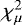 Mathematical equation: $\chi^2_{\mu}$