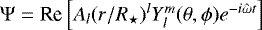 Mathematical equation: ${\mathrm{\Psi}} = \textrm{Re}\left[A_l(r/R_{\star})^l Y_l^m(\theta, \phi) e^{-i{\hat{\omega}} t}\right]$