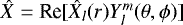Mathematical equation: $\hat{X} = \textrm{Re} [\hat{X}_l (r) Y_l^m(\theta, \phi)]$