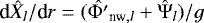 Mathematical equation: $\textrm{d}\hat{X}_l/\textrm{d}r = (\hat{{\mathrm{\Phi}}'}_{\textrm{nw},l}+ \hat{{\mathrm{\Psi}}}_l)/g$