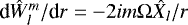 Mathematical equation: $\textrm{d}\hat{W}_l^m/\textrm{d}r = -2im{\mathrm{\Omega}} \hat{X}_l /r$