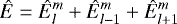 Mathematical equation: \begin{equation*}{{\hat{E}}}={\hat{E}}_l^m+{\hat{E}}_{l-1}^m+ {\hat{E}}_{l+1}^m \end{equation*}