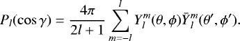 Mathematical equation: \begin{equation*} P_l(\cos \gamma) = \frac{4\pi}{2l+1}\sum_{m=-l}^{l} Y_{l}^{m}(\theta, \phi)\bar{Y}{_{l}^{m}}(\theta', \phi'). \end{equation*}