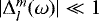 Mathematical equation: $\vert{\mathrm{\Delta}}_l^m(\omega)\vert <\!\!< 1$