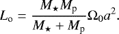 Mathematical equation: \begin{equation*} L_{\textrm{o}}=\frac{M_{\star} M_{\textrm{p}}}{M_{\star} + M_{\textrm{p}}} {\mathrm{\Omega}}_0 a^2. \end{equation*}