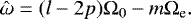 Mathematical equation: \begin{equation*}{\hat{\omega}} = (l-2p){\mathrm{\Omega}}_0 - m {\mathrm{\Omega}}_{\textrm{e}}. \end{equation*}