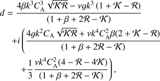 Mathematical equation: $ \begin{aligned}&d=\frac{4 \beta k^3 C_\mathrm{A}^3\sqrt{\mathcal{KR}}- \nu g k^3\left(1+\mathcal{K} -\mathcal{R} \right)}{\left(1+\beta +2\mathcal{R}-\mathcal{K}\right)}\nonumber \\&\quad \;{+}i\left(\frac{4 g k^2 C_\mathrm{A} \sqrt{\mathcal{KR}} + \nu k^4 C_\mathrm{A}^2\beta (2+\mathcal{K}- \mathcal{R})}{\left(1+\beta +2\mathcal{R}-\mathcal{K}\right)}\right.\nonumber \\&\left. \qquad {+}\frac{1}{3}\frac{\nu k^4 C_\mathrm{A}^2(4-\mathcal{R}-4\mathcal{K})}{\left(1+\beta +2\mathcal{R}-\mathcal{K}\right)}\right), \end{aligned} $