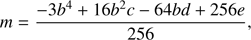 Mathematical equation: $ \begin{aligned} m=\frac{-3b^4+16b^2c-64bd+256e}{256}, \end{aligned} $