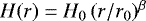 Mathematical equation: $H(r)=H_0 \, (r/r_0)^{\beta}$