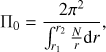Mathematical equation: $ \begin{aligned} \Pi _0 = \frac{2\pi ^2}{\int _{r_1}^{r_2}\frac{N}{r}\mathrm{d}r}, \end{aligned} $