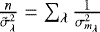 Mathematical equation: $\frac{n}{\tilde{\sigma}_{\lambda}^2} = \sum_{\lambda} \frac{1}{\sigma_{m_{\lambda}}^2}$