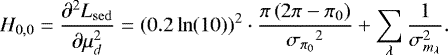 Mathematical equation: \begin{equation*} H_{0,0} = {{\frac{\partial^2 L_{\mathrm{sed}}}{\partial \mu_d^2}}} = (0.2\ln(10))^{2} \cdot \frac{\pi\left(2\pi - \pi_0 \right) }{{{\sigma_{\pi_0}}}^2}+\sum_{\lambda} \frac{1}{\sigma_{m_{\lambda}}^2}.\end{equation*}