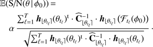 Mathematical equation: $$ \begin{aligned}&\mathbb{E} ({S/N(\theta \,\vert \,\phi _0)})\,{=}\,\nonumber \\&\quad \alpha \,\frac{\sum _{\ell =1}^T \boldsymbol{h}_{{\lfloor \theta _{t_{\ell }}\rceil }}(\theta _{t_{\ell }})^{\mathrm{t} }\cdot \widehat{\mathbf{C }}_{{\lfloor \theta _{t_{\ell }}\rceil }}^{-1}\cdot \boldsymbol{h}_{{\lfloor {\theta }_{t_{\ell }}\rceil }}\left(\mathcal{F} _{t_{\ell }}(\phi _0)\right)}{\sqrt{\sum _{\ell =1}^T \boldsymbol{h}_{{\lfloor \theta _{t_{\ell }}\rceil }}(\theta _{t_{\ell }})^{\mathrm{t} }\cdot \widehat{\mathbf{C }}_{{\lfloor \theta _{t_{\ell }}\rceil }}^{-1}\cdot \boldsymbol{h}_{{\lfloor \theta _{t_{\ell }}\rceil }}(\theta _{t_{\ell }})}} \, \cdot \end{aligned} $$