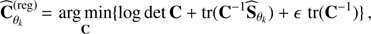 Mathematical equation: $$ \widehat{\mathbf{C}}_{{{\theta}_{k}}}^{\text{(reg)}}=\underset{\mathbf{C}}{\mathop{\text{arg}\,\text{min}}}\,\{\log \det \mathbf{C}+\text{tr}({{\mathbf{C}}^{-1}}{{\widehat{\mathbf{S}}}_{{{\theta }_{k}}}})+\epsilon \,\text{tr}({{\mathbf{C}}^{-1}})\}, $$