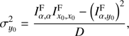 Mathematical equation: $$ \begin{aligned} \sigma _{y_0}^2&= \frac{I_{\alpha ,\alpha }^\mathrm{F} I_{x_0,x_0}^\mathrm{F} - \left( I_{\alpha ,y_0}^\mathrm{F} \right) ^2}{D}, \end{aligned} $$