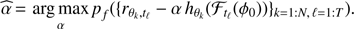 Mathematical equation: $$ \begin{aligned} \widehat{\alpha }\,{=}\,\text{ arg} \text{ max}_{\alpha } { p}_f(\{r_{\theta _k,t_\ell }-\alpha \,h_{\theta _k}({\mathcal{F} }_{t_\ell }(\phi _0))\}_{k=1:N,\,\ell =1:T}). \end{aligned} $$