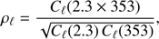 Mathematical equation: $ {\rho _\ell } = \frac{{{C_\ell }(2.3 \times 353)}}{{\sqrt {{C_\ell }(2.3)\,{C_\ell }(353)} }}, $