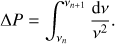 Mathematical equation: $$ \begin{aligned} \Delta P= \int _{\nu _{n}}^{\nu _{{n}+1}} { \mathrm d \nu \over \nu ^2}. \end{aligned} $$